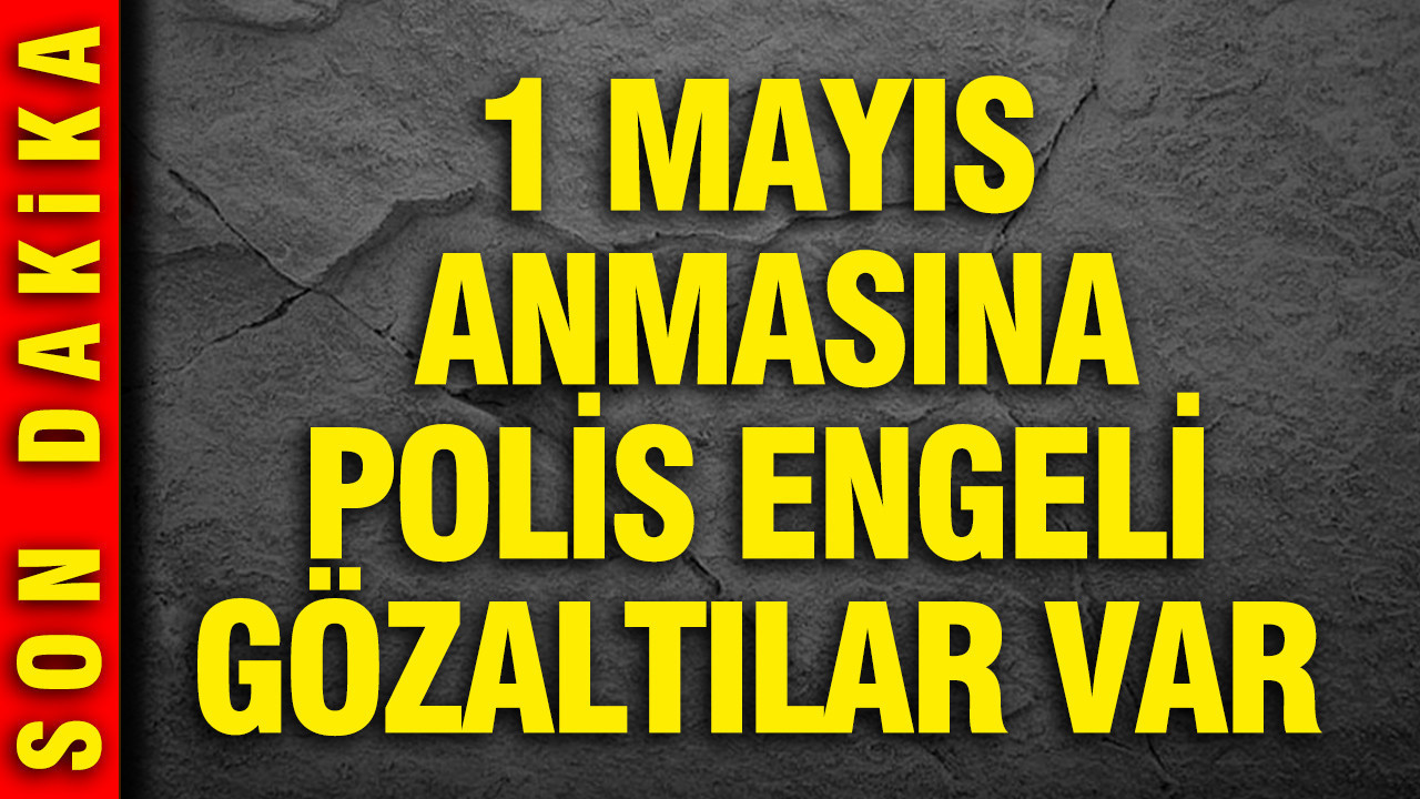 Taksim’de 1 Mayıs Anması: Polis Müdahalesi ve Gözaltılar